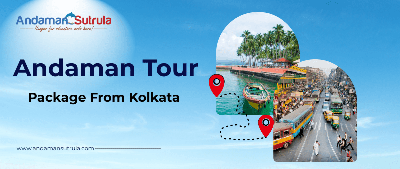 Andaman Tour Package from Kolkata